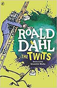 Roald Dahl - The Twits