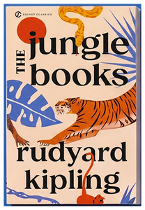 The Jungle Books (Rudyard Kipling)